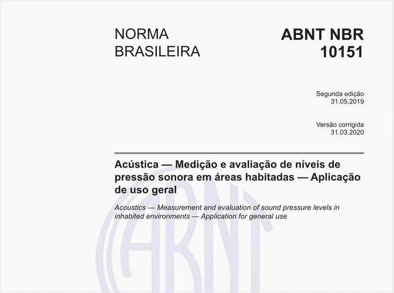 Acústica - Medição e avaliação de níveis de pressão sonora em áreas habitadas - Aplicação de uso geral
