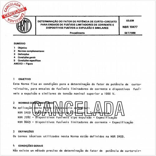 Determinação do fator de potência de curto-circuito para ensaios de fusíveis limitadores de corrente e dispositivos fusíveis a expulsão e similares