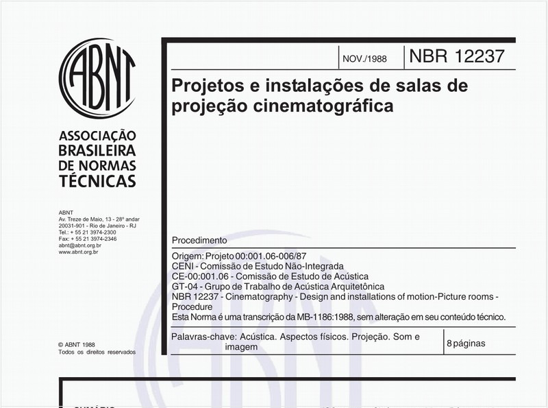 Projetos e instalações de salas de projeção cinematográfica - Procedimento