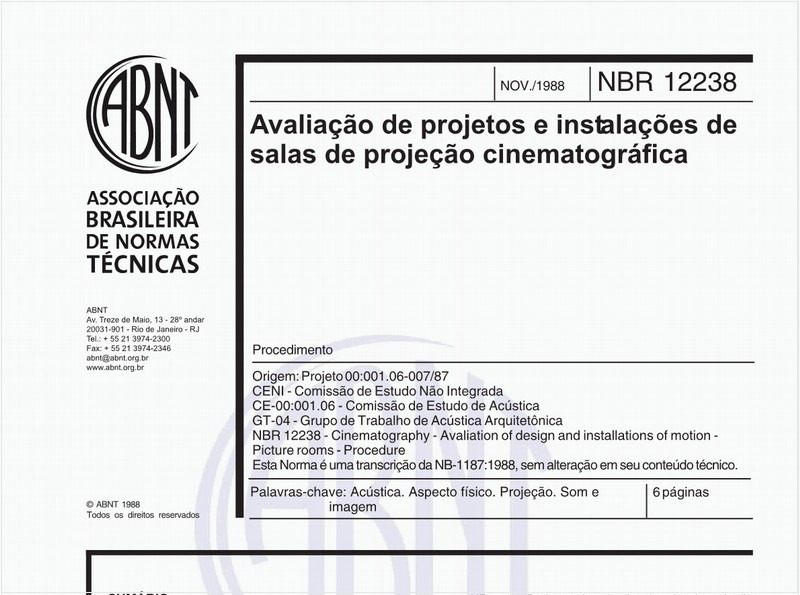 Avaliação de projetos e instalações de salas de projeção cinematográfica - Procedimento