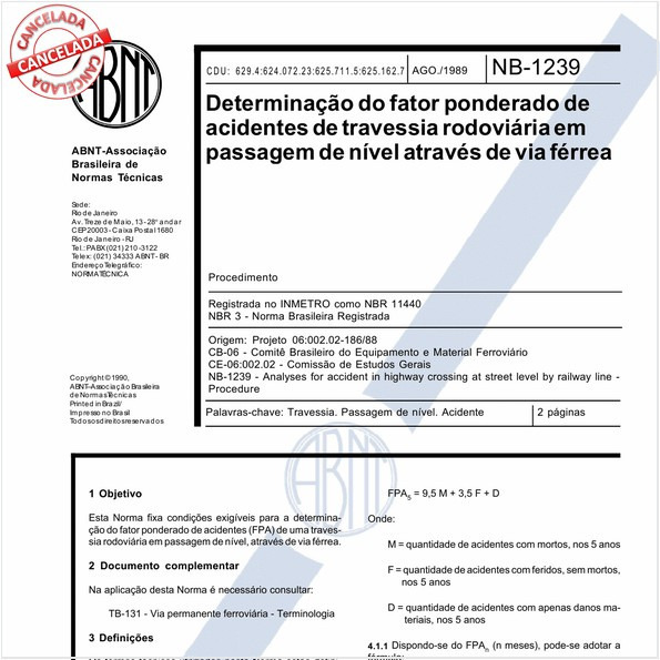 Determinação do fator ponderado de acidentes de travessia rodoviária em passagem de nível através de via férrea