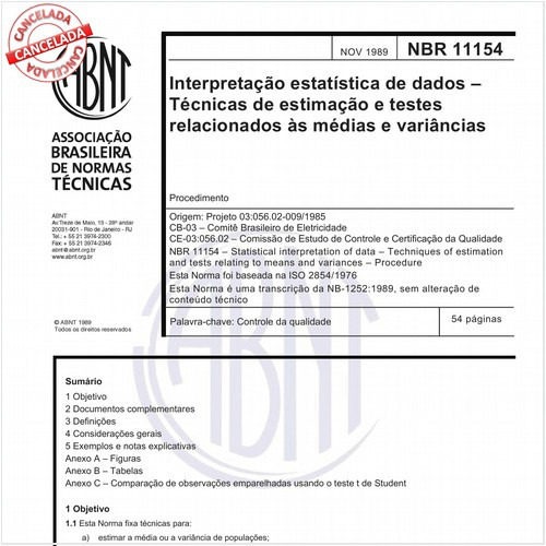 Interpretação estatística de dados - Técnicas de estimação e testes relacionados às médias e variâncias