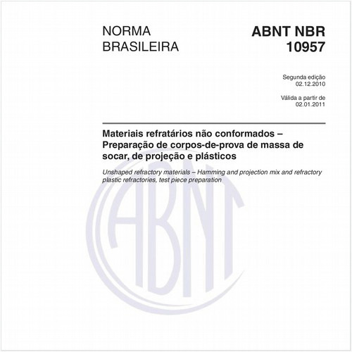Materiais refratários não conformados – Preparação de corpos-de-prova de massa de socar, de projeção e plásticos