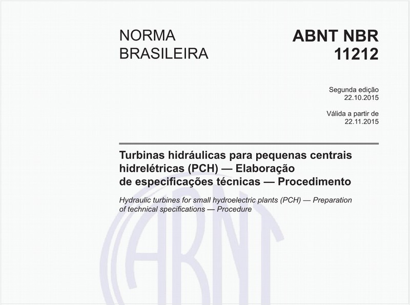 Turbinas hidráulicas para pequenas centrais hidrelétricas (PCH) — Elaboração de especificações técnicas — Procedimento