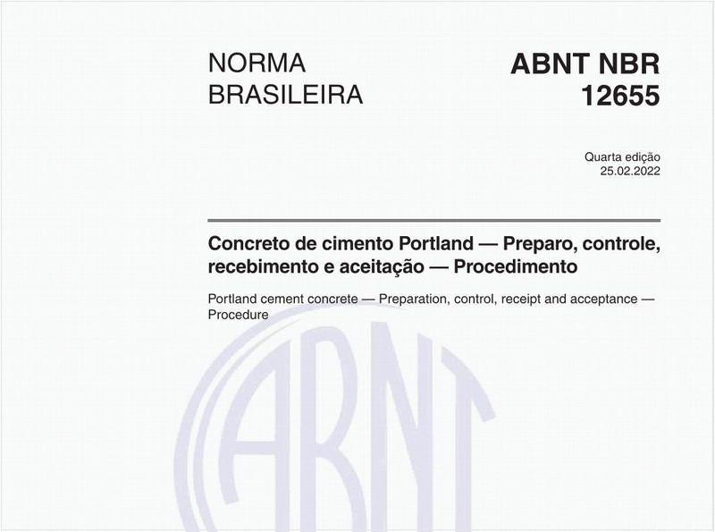 Concreto de cimento Portland - Preparo, controle, recebimento e aceitação - Procedimento