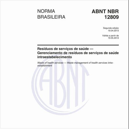 Resíduos de serviços de saúde — Gerenciamento de resíduos de serviços de saúde intraestabelecimento