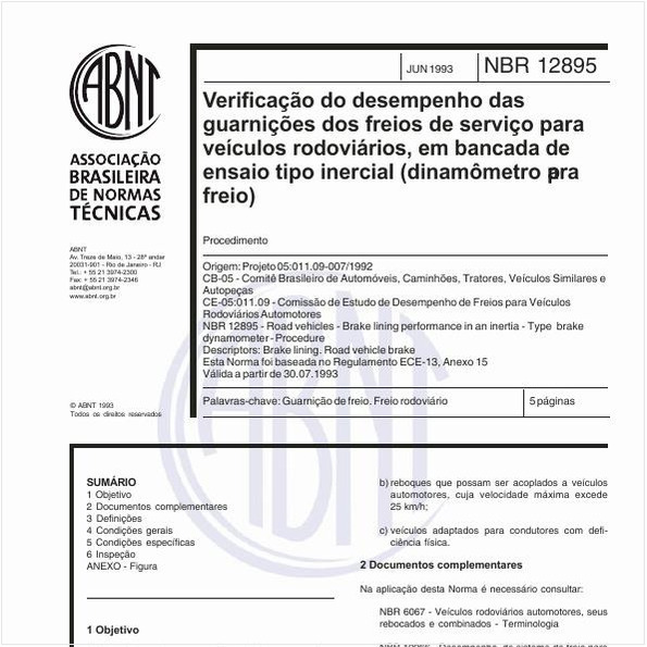 Verificação do desempenho das guarnições dos freios de serviço para veículos rodoviários, em bancada de ensaio tipo inercial (dinamômetro para freio) - Procedimento