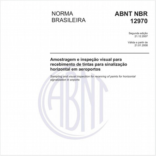 Amostragem e inspeção visual para recebimento de tintas para sinalização horizontal em aeroportos