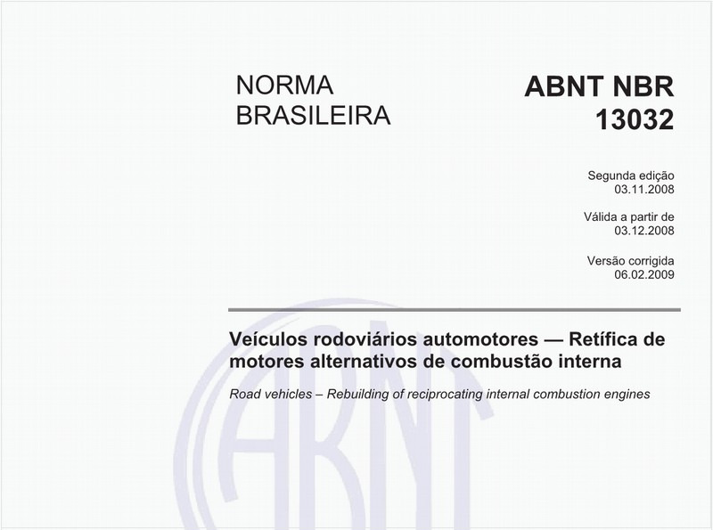 Veículos rodoviários automotores - Retífica de motores alternativos de combustão interna