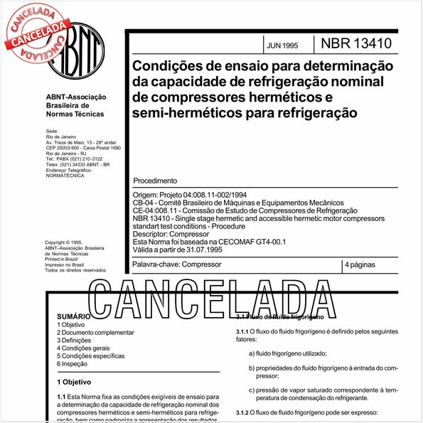 Condições de ensaio para determinação da capacidade de refrigeração nominal de compressores herméticos e semi-herméticos para refrigeração