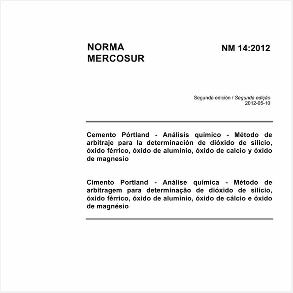 Cimento Portland - Análise química - Método de arbitragem para determinação de dióxido desilício, óxido férrico, óxido de alumínio, óxido de cálcio e óxido de magnésio