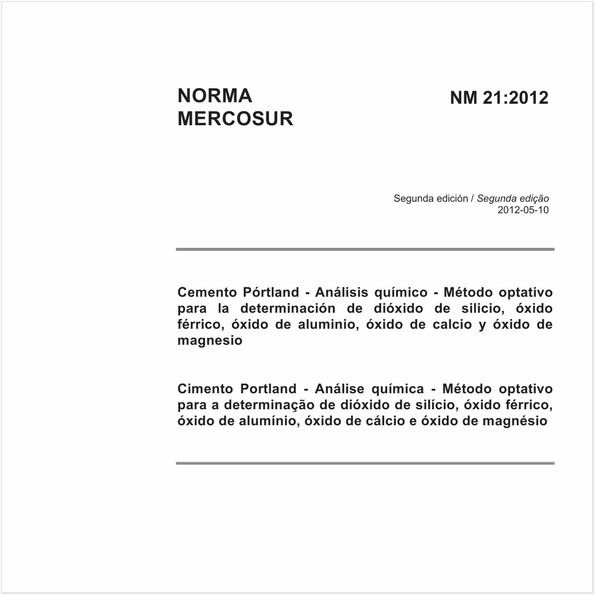 Cimento Portland - Análise química - Método optativo para a determinação de dióxido desilício, óxido férrico, óxido de alumínio, óxido de cálcio e óxido de magnésio
