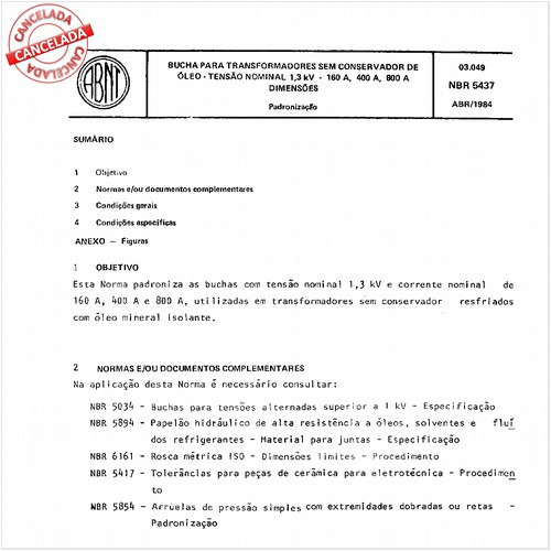 Bucha para transformadores sem conservador de óleo - Tensão nominal 1,3 kV - 160 A, 400 A e 800 A - Dimensões