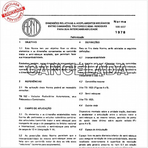 Dimensões relativas a acoplamentos mecânicos entre caminhões, tratores e semi-reboques para sua intercambiabilidade
