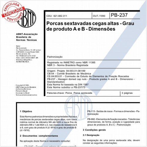 Porcas sextavadas cegas altas - Grau de produto A e B - Dimensões