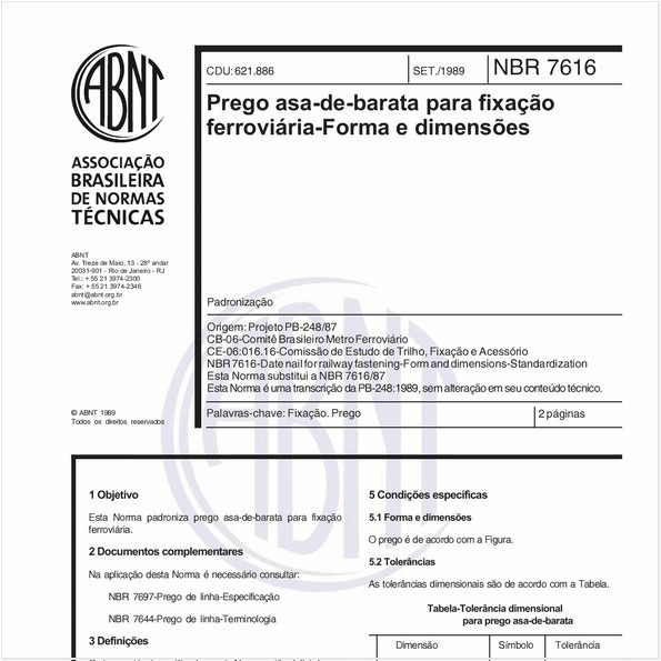 Prego asa-de-barata para fixação ferroviária - Forma e dimensões