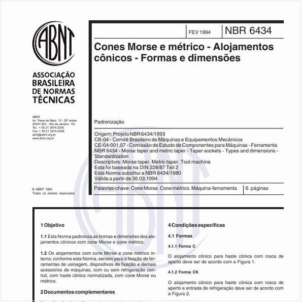 Cones Morse e métrico - Alojamentos cônicos - Formas e dimensões