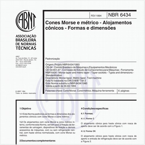 Cones Morse e métrico - Alojamentos cônicos - Formas e dimensões