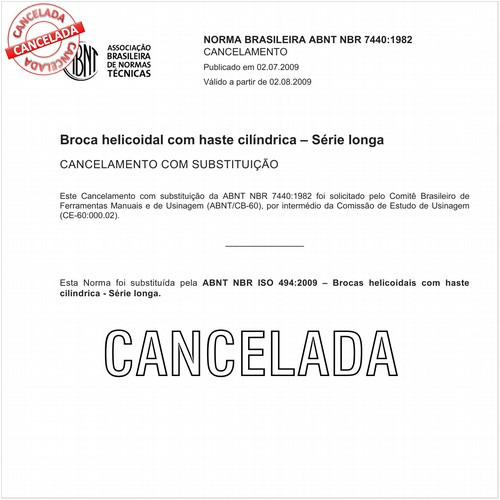 Broca helicoidal com haste cilíndrica - Série longa