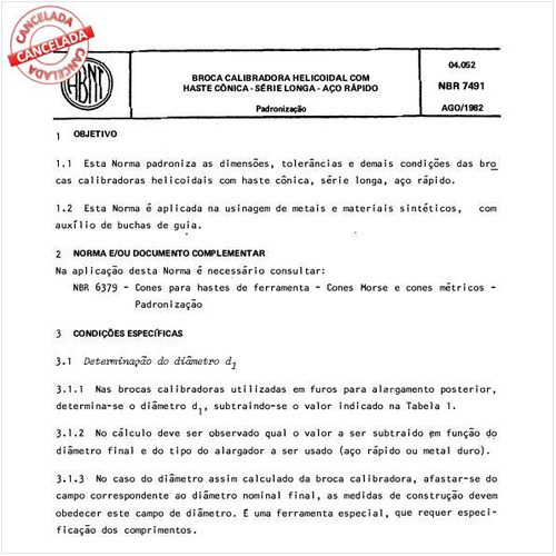 Broca calibradora helicoidal com haste cônica - Série longa - Aço rápido