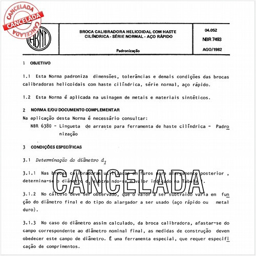 Broca calibradora helicoidal com haste cilíndrica - Série normal - Aço rápido