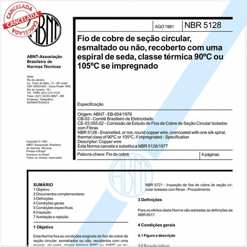 Fio de cobre de seção circular, esmaltado ou não, recoberto com uma espiral de seda, classe térmica 90°C ou 105°C se impregnado