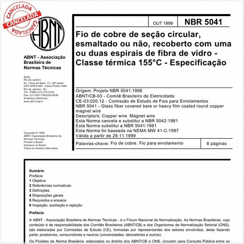 Fio de cobre de seção circular, esmaltado ou não, recoberto com uma ou duas espirais de fibra de vidro - Classe térmica 155ºC - Especificação 