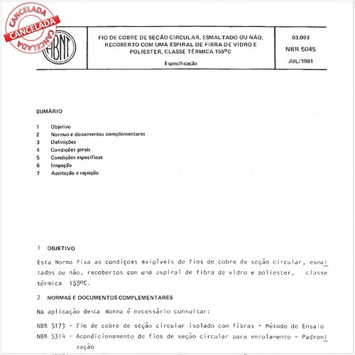 Fio de cobre de seção circular, esmaltado ou não, recoberto com uma espiral de fibra de vidro e poliéster, classe térmica 155 graus Celsius