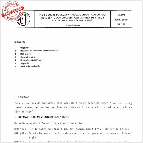 Fio de cobre de seção circular, esmaltado ou não, recoberto com duas espirais de fibra de vidro e poliester, classe térmica 155 graus Celsius