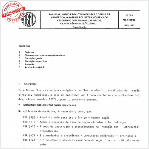 Fio de alumínio esmaltado, de seção circular, hermético, a base de poliéster modificado, recoberto com poliamidas-imidas, classe térmica 220 graus Celsius, grau 1