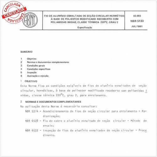 Fio de alumínio esmaltado de seção circular, hermético a base de poliéster modificado, recoberto com poliamidas-imidas, classe térmica 220 graus Celsius Grau 2