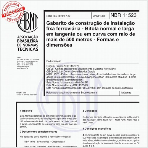 Gabarito de construção de instalação fixa ferroviária - Bitola normal e larga em tangente ou em curva com raio de mais de 500 m - Formas e dimensões - Padronização
