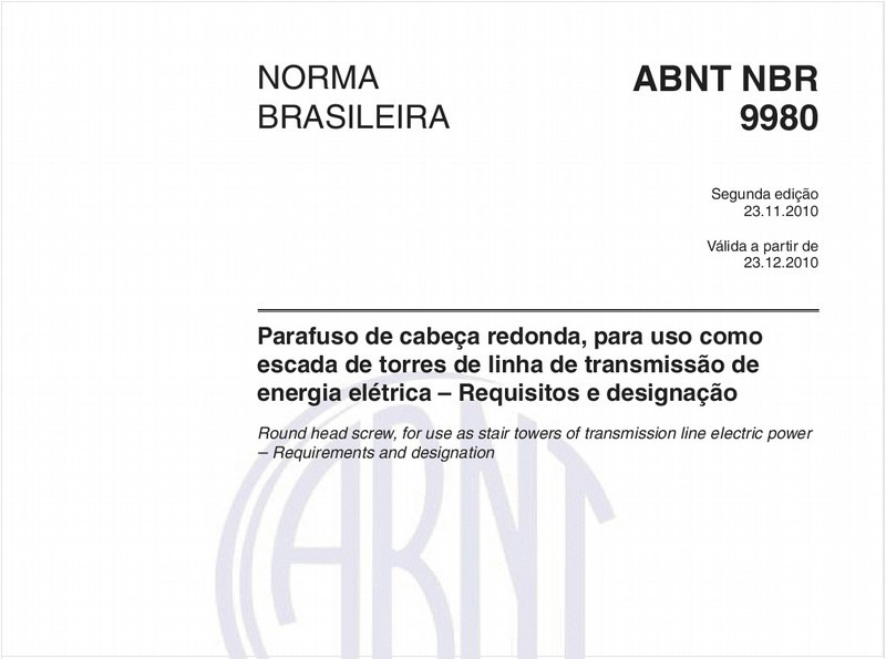 Parafuso de cabeça redonda, para uso como escada de torres de linha de transmissão de energia elétrica – Requisitos e designação