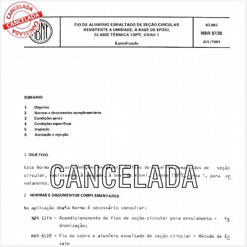Fio de alumínio esmaltado de seção circular, resistente a umidade, a base de epóxi, classe térmica 130 graus Celsius, Grau 1