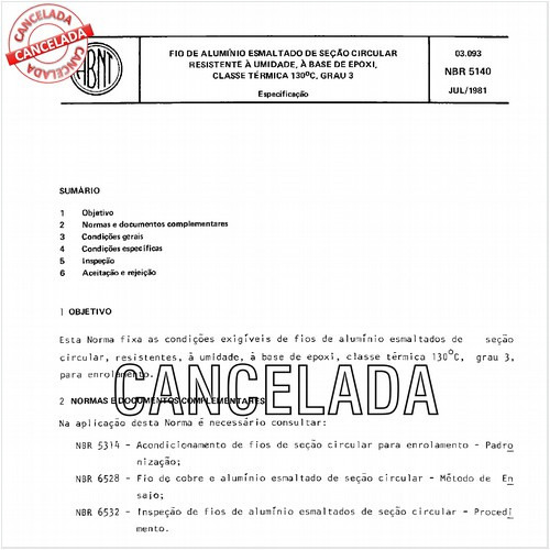 Fio de alumínio esmaltado de seção circular, resistente a umidade, a base de epóxi, classe térmica 130 graus Celsius, Grau 3