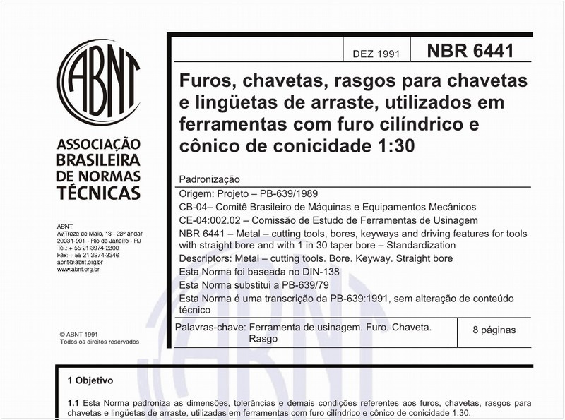 Furos, chavetas, rasgos para chavetas e lingüetas de arraste, utilizados em ferramentas com furo cilíndrico e cônico de conicidade 1:30