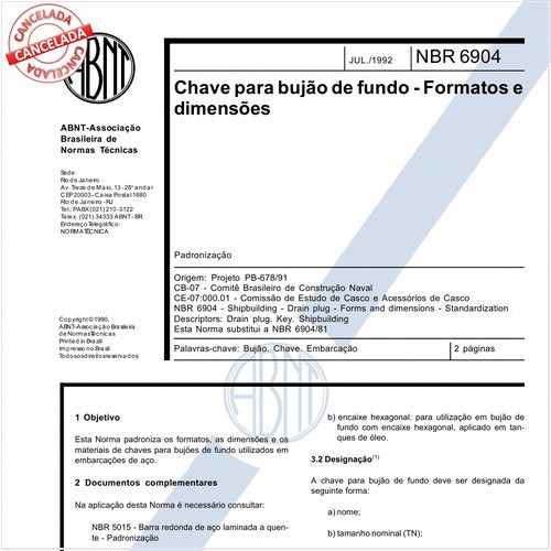 Chave para bujão de fundo - Formatos e dimensões