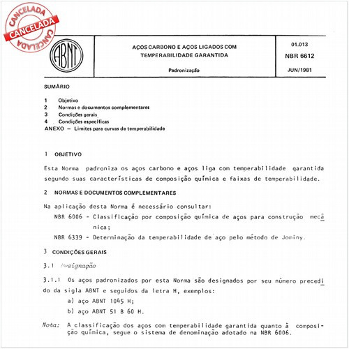 Aços carbono e aços ligados com temperabilidade garantida