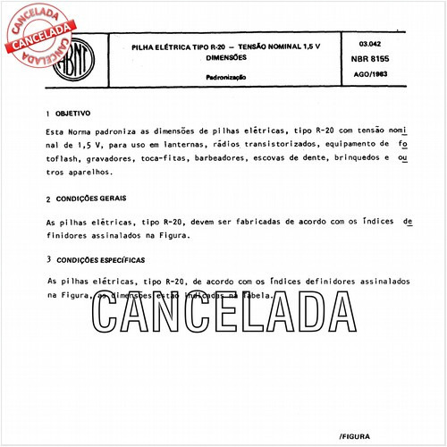 Pilha elétrica tipo R-20 - Tensão nominal 1,5 V - Dimensões