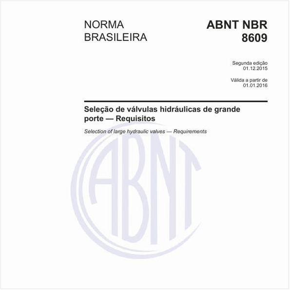 Seleção de válvulas hidráulicas de grande porte - Requisitos