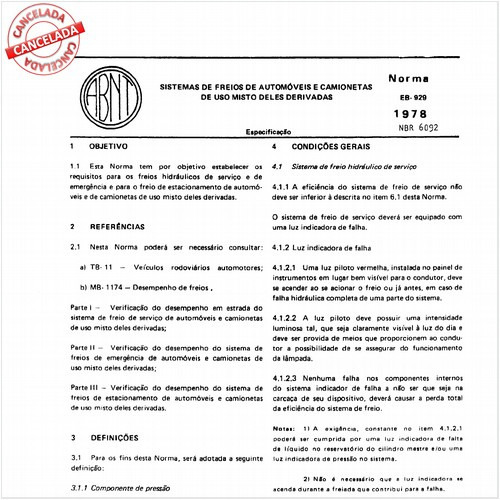 Sistemas de freios de automóveis e camionetas de uso misto deles derivadas