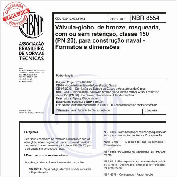 Válvula-globo, de bronze, rosqueada, com ou sem retenção, classe 150 (PN 20), para construção naval - Formatos e dimensões