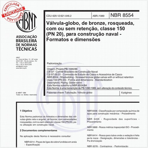 Válvula-globo, de bronze, rosqueada, com ou sem retenção, classe 150 (PN 20), para construção naval - Formatos e dimensões