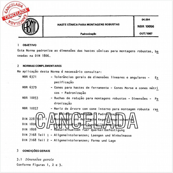 Haste cônica para montagens robustas