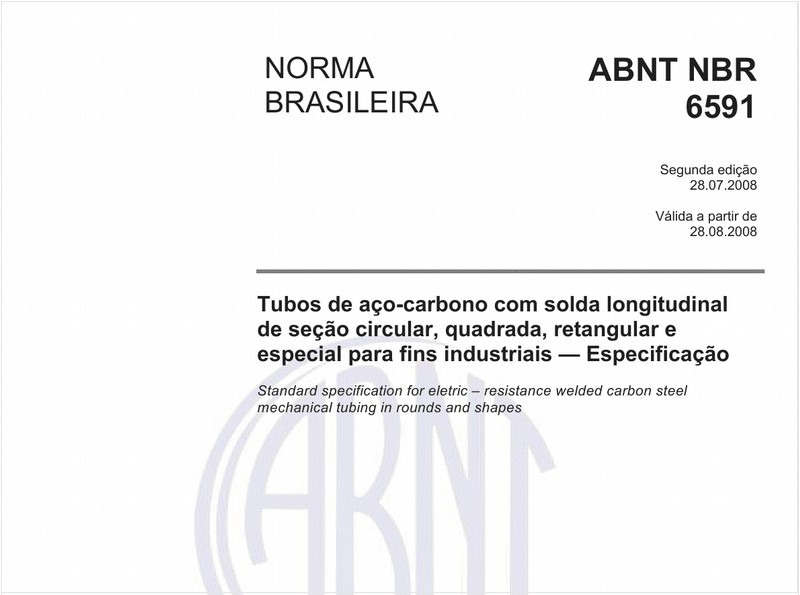 Tubos de aço-carbono com solda longitudinal de seção circular, quadrada, retangular e especial para fins industriais - Especificação
