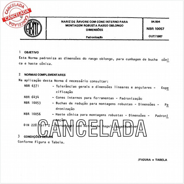 Nariz de árvore com cone interno para montagem robusta rasgo oblongo - Dimensões