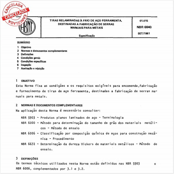 Tiras relaminadas a frio de aço-ferramenta destinadas a fabricação de serras manuais para metais