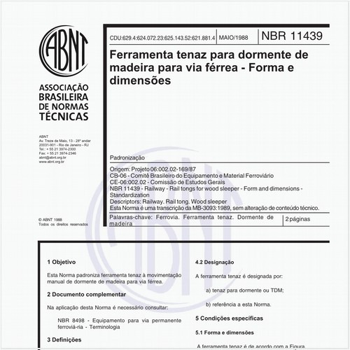 Ferramenta tenaz para dormente de madeira para via férrea - Forma e dimensões - Padronização