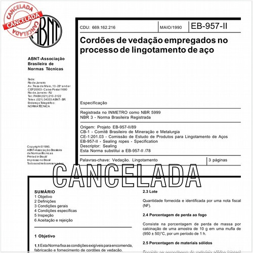 Cordões de vedação empregados no processo de lingotamento de aço