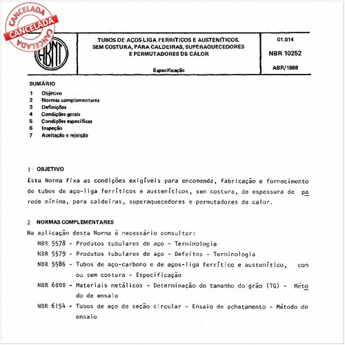 Tubos de aços-liga ferríticos e austeníticos, sem costura, para caldeiras, superaquecedores e permutadores de calor